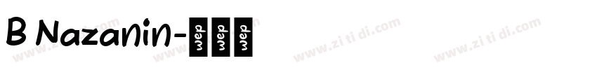 B Nazanin字体转换